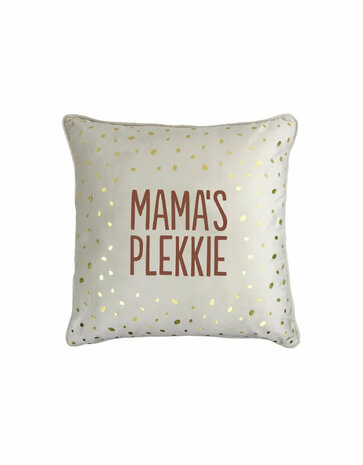 Kussen Mama's Plekkie.  